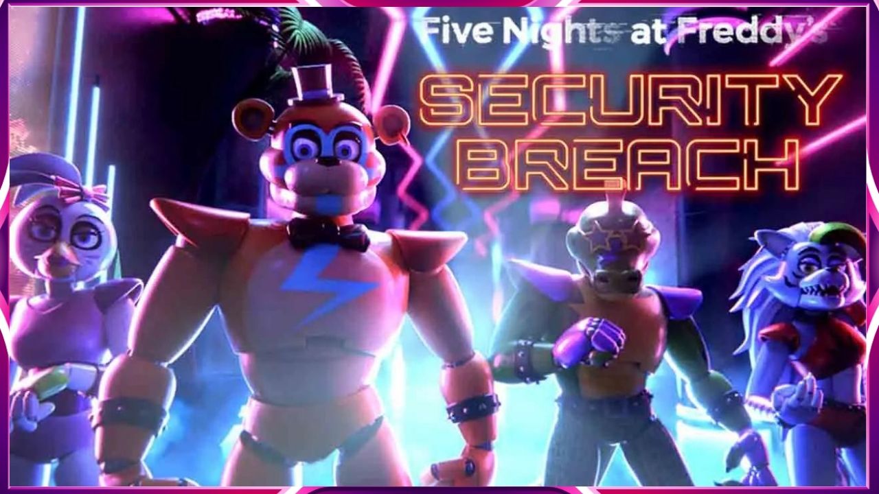 Free Download Five Nights at Freddy’s Security Breach