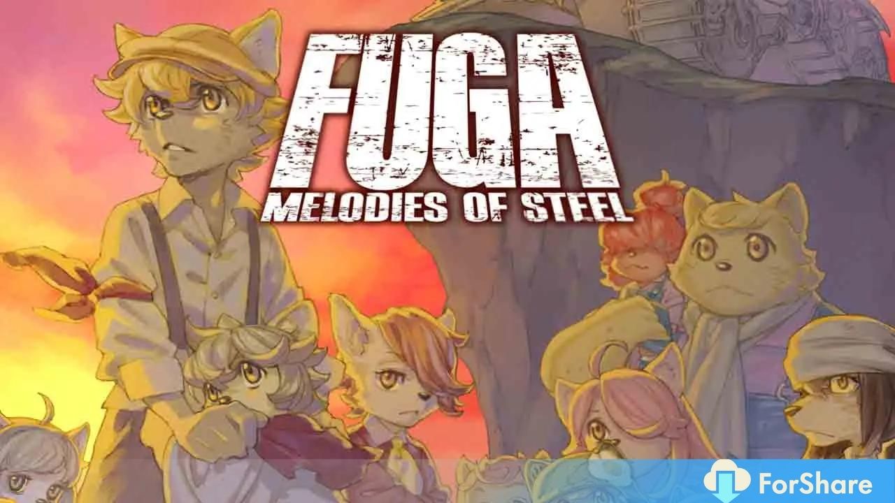 Fuga Melodies of Steel